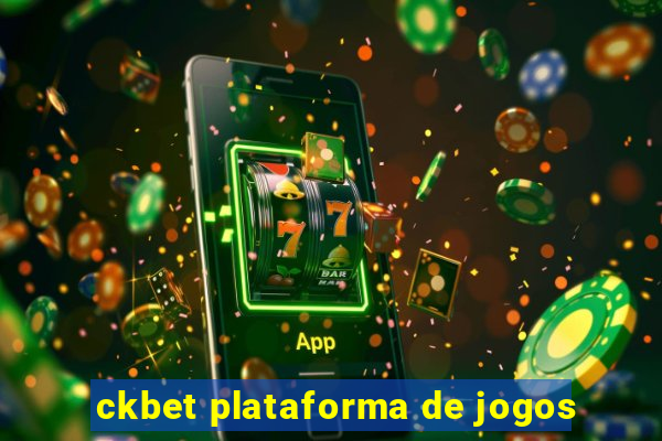 ckbet plataforma de jogos